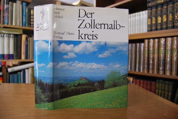 Der Zollernalbkreis. [Hrsg.: Erhard Lazi] - Lazi, Erhard (Hrsg.)