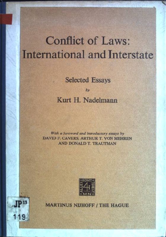 Conflict of Laws: International and Interstate - Selected Essays - Nadelmann, Ethan A.