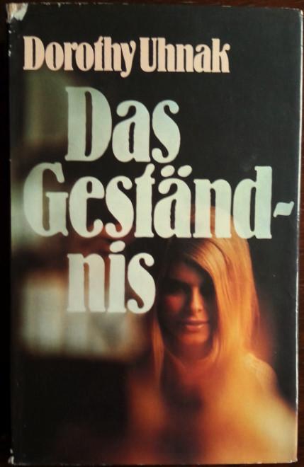 Das Geständnis. - Uhnak, Dorothy