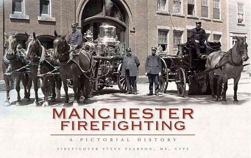 Manchester Firefighting: A Pictorial History (Paperback) - Steve Pearson
