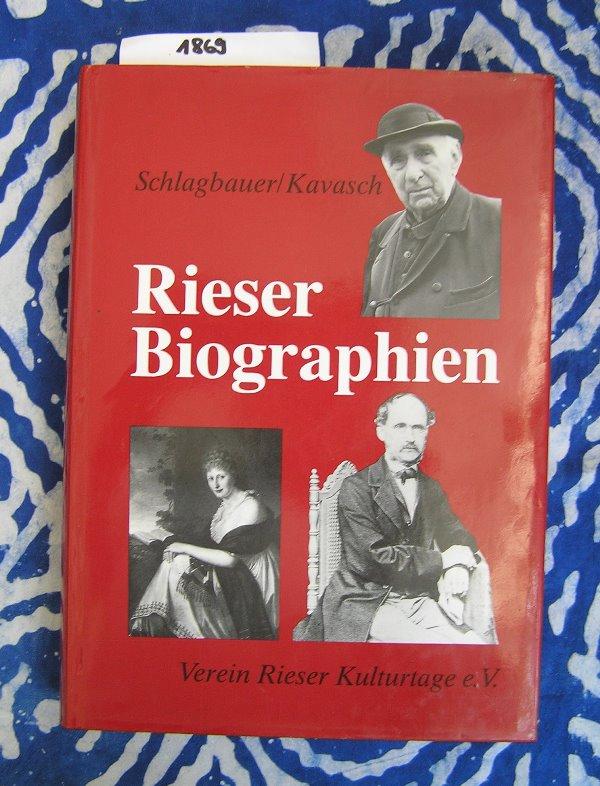 Rieser Biographien - Schlagbauer, Albert / Kavasch, Wulf-Dietrich