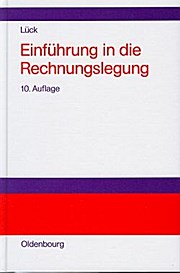 Einführung in die Rechnungslegung - Wolfgang Lück