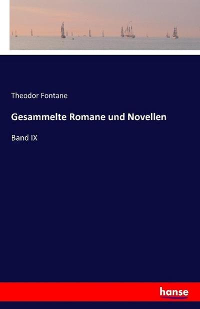 Gesammelte Romane und Novellen : Band IX - Theodor Fontane