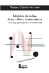 Modelos de radio, desarrollos e innovaciones - Maríano Cebrian Herreros