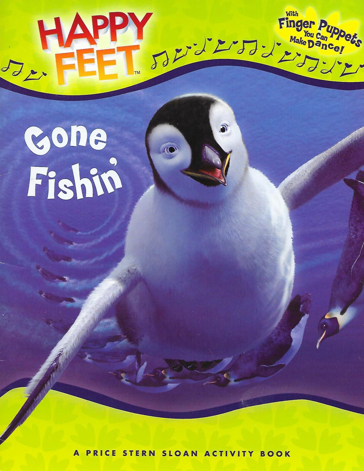 Gone Fishin': Happy Feet