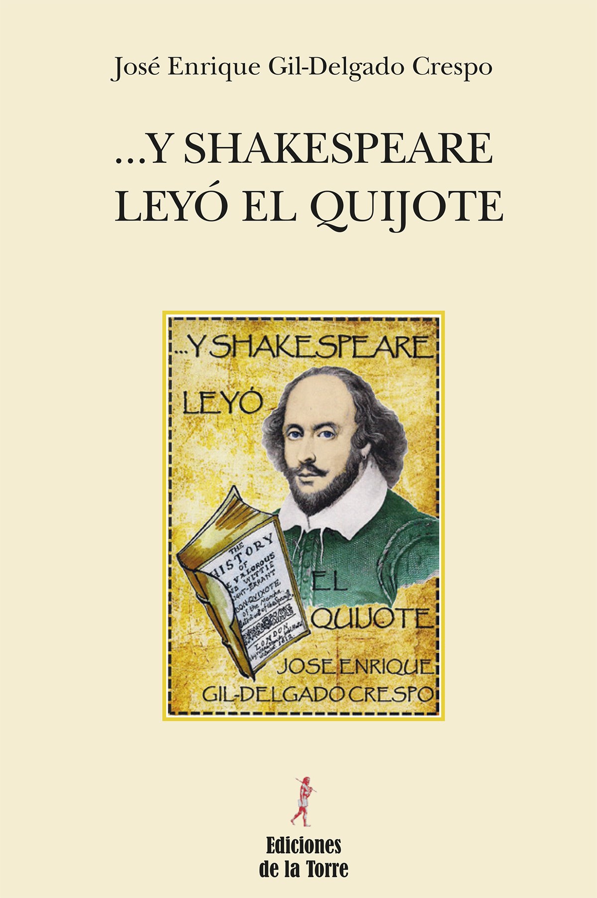 y shakespeare leyó el Quijote - Gil-delgado Crespo, Jose Enrique