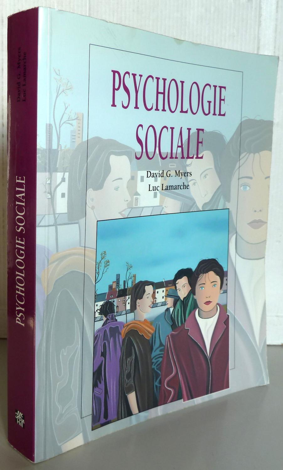 Psychologie sociale by David-G Myers; Luc Lamarche: Bon Couverture ...