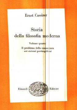 Ernst CASSIRER - Storia della filosofia moderna - 1952 / 1958