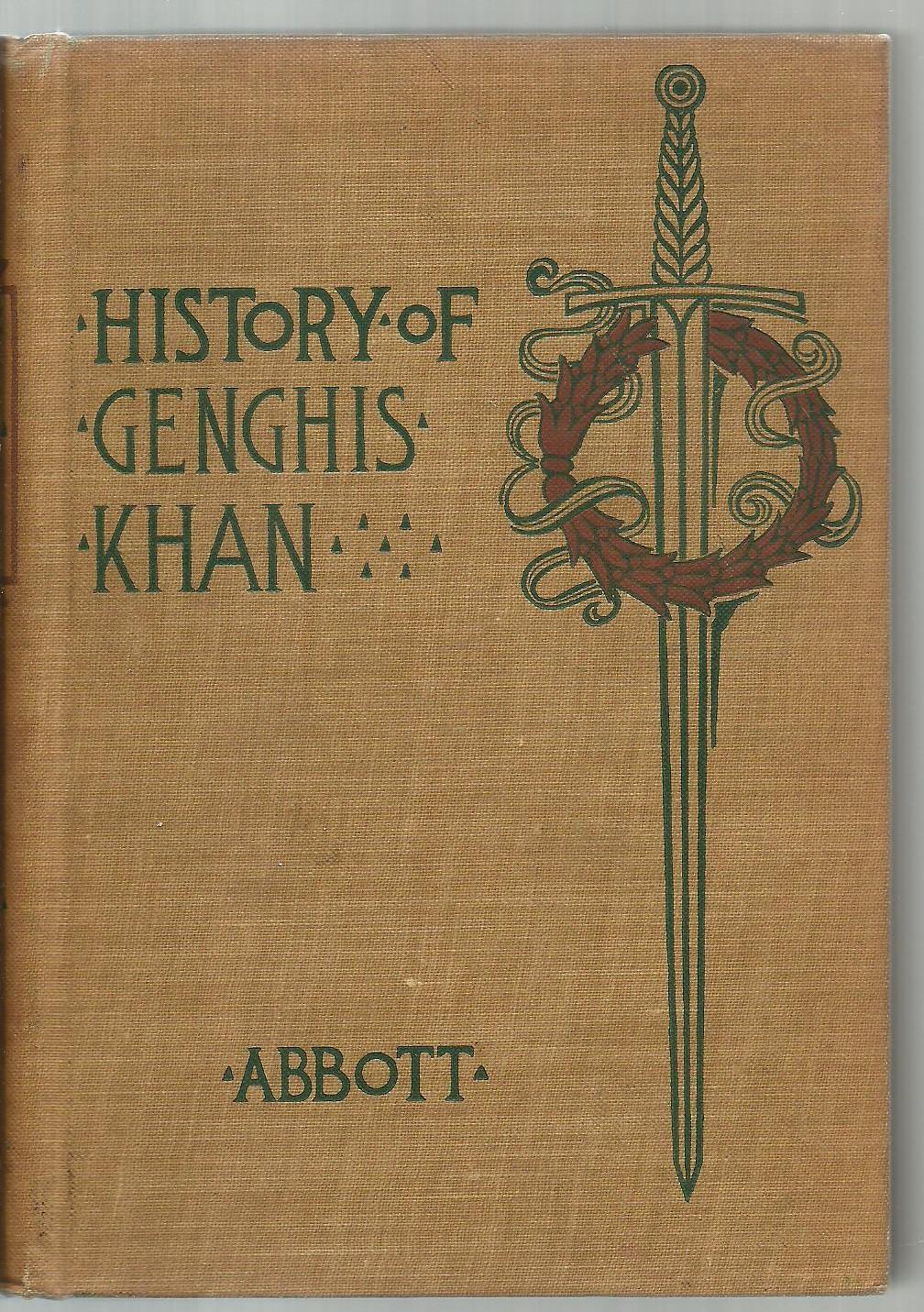 History of Genghis Khan by Jacob Abbott Good Hardcover (1899) Sabra