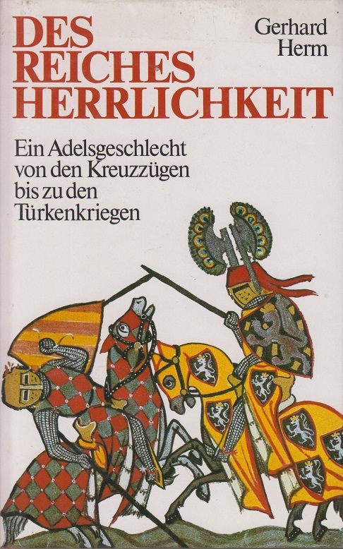 Des Reiches Herrlichkeit - Herm, Gerhard