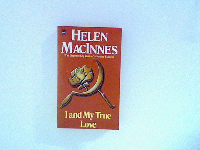 I and My True Love - MacInnes, Helen