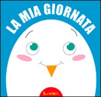 La mia giornata - Cima Lodovica; Benecino Sara