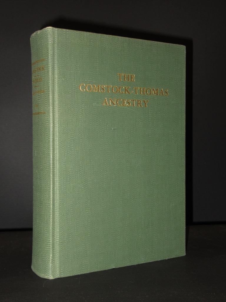 Comstock-Thomas Ancestry of Richard Wilmot Comstock by H. Minot Pitman ...