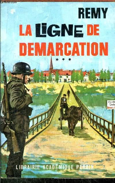 LA LIGNE DE DEMARCATION - TOME III by REMY: bon Couverture rigide (1964 ...