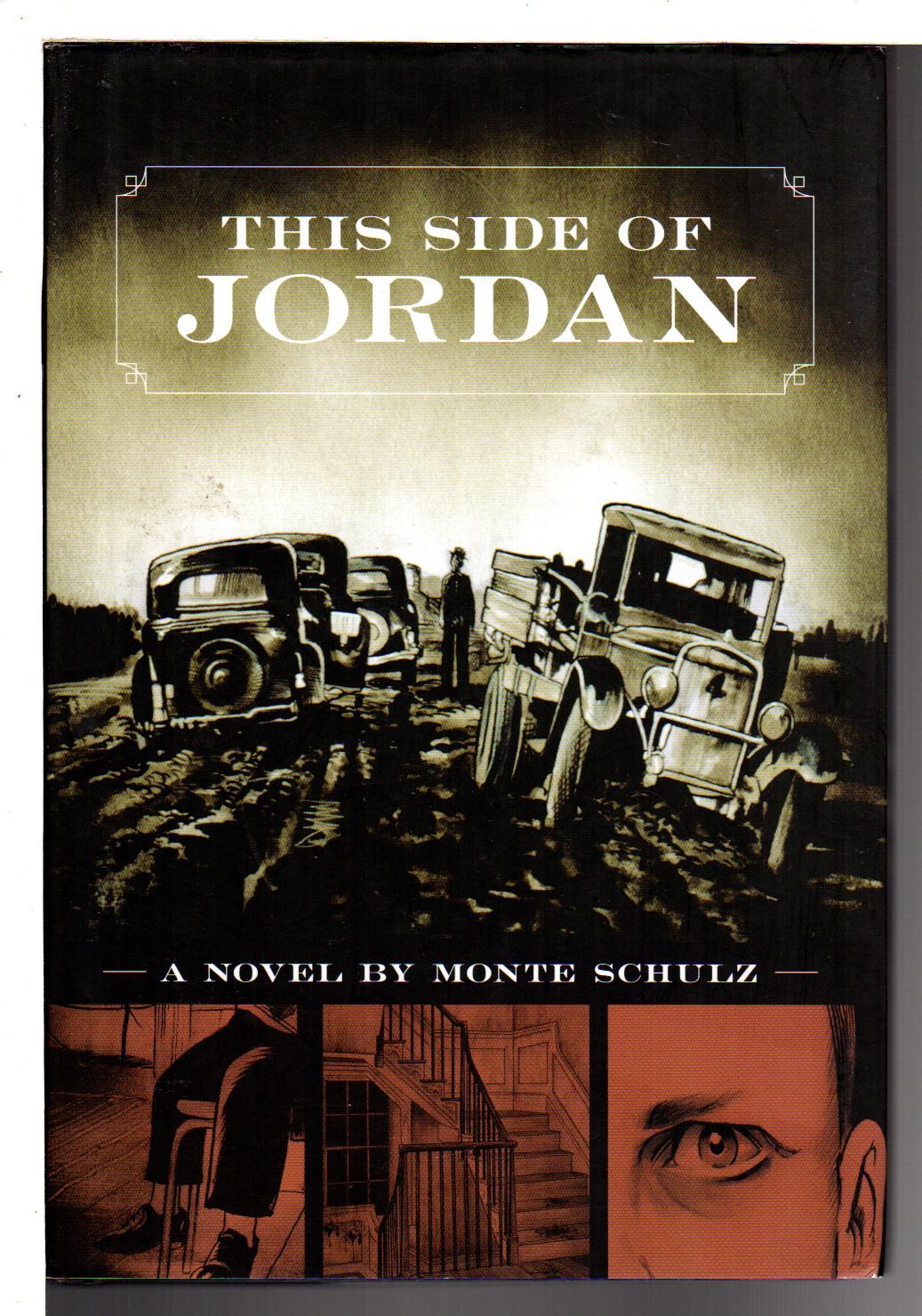 THIS SIDE OF JORDAN. - Schulz, Monte.