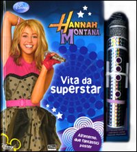Vita da superstar. Hannah Montana. Con gadget