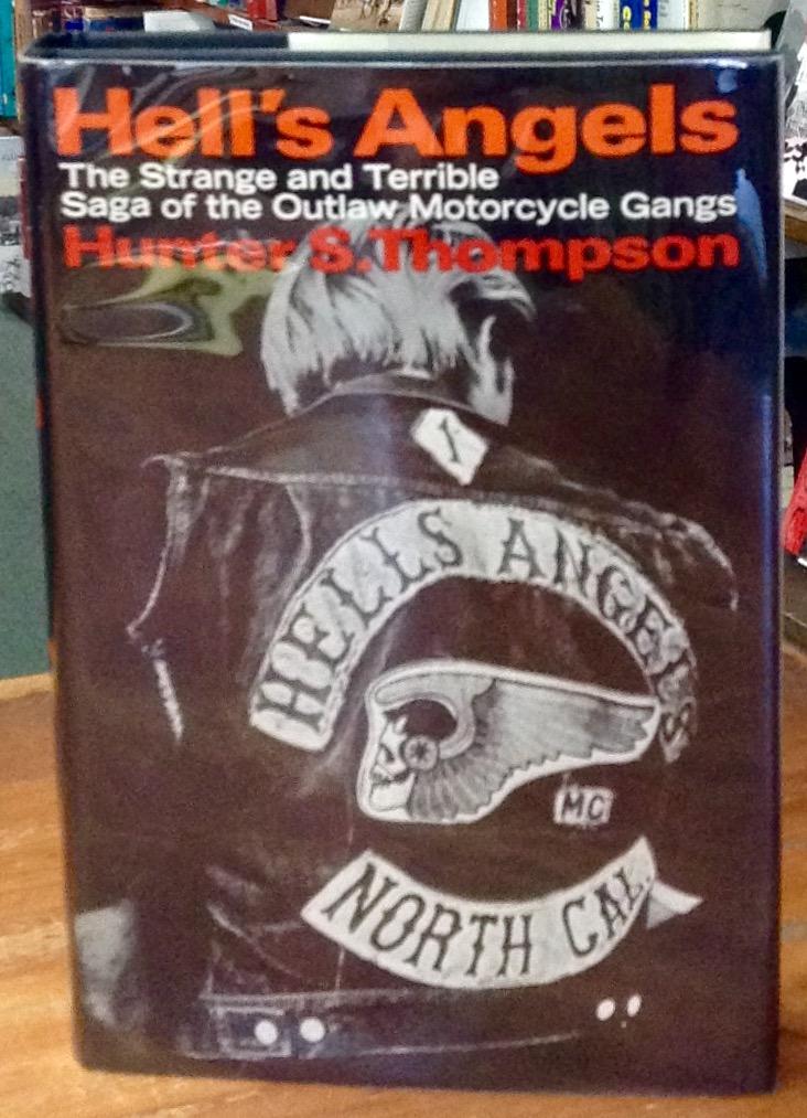 Hell's Angels A Strange and Terrible Saga by Thompson, Hunter S.: Fine ...