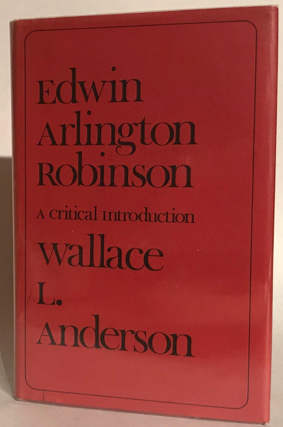 edwin arlington robinson edwin arlington robinson