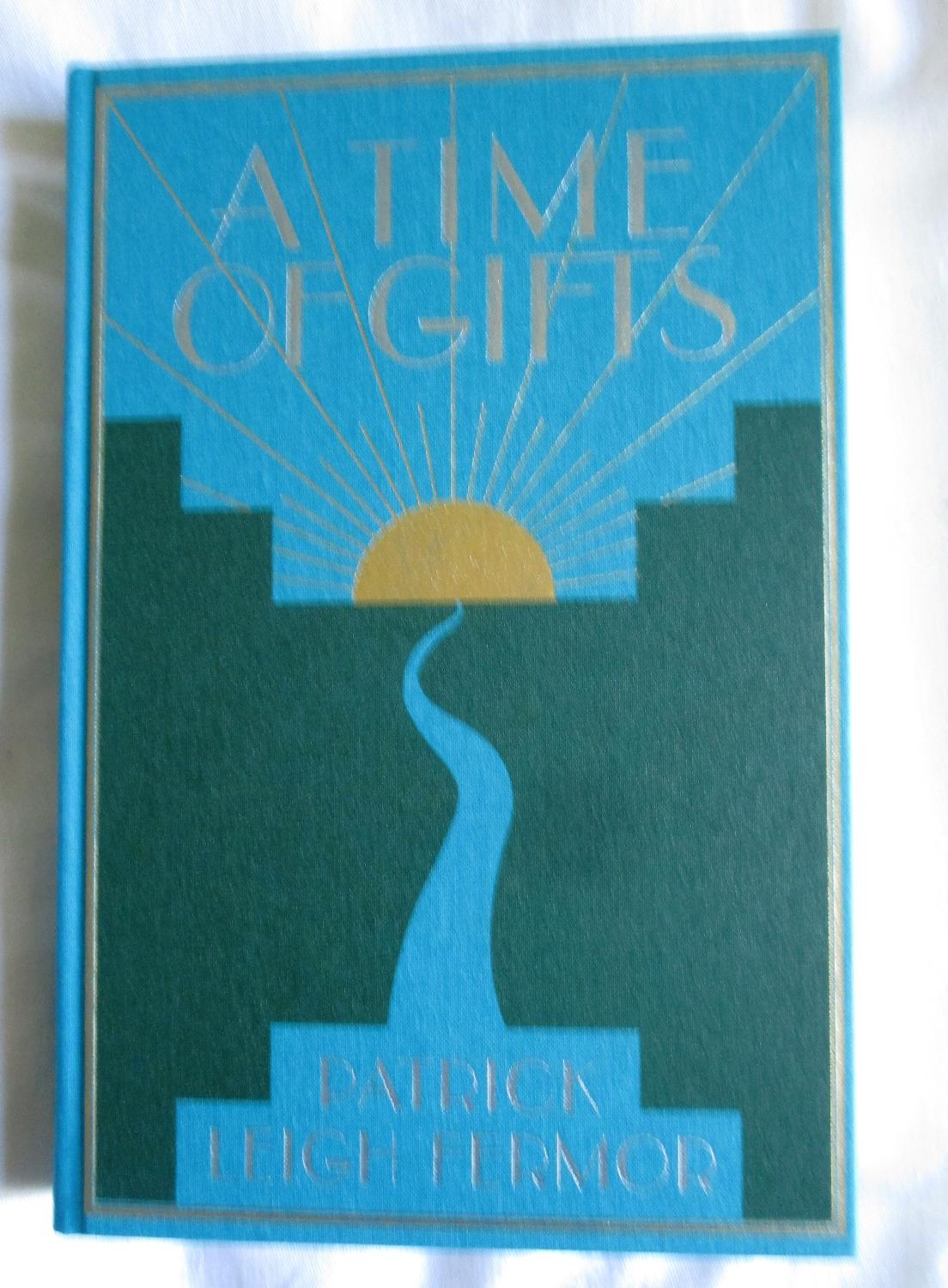 a time of gifts a time of gifts