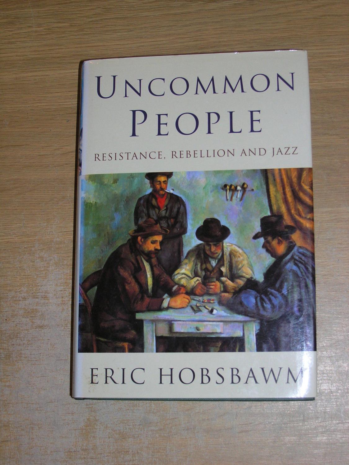 Uncommon People - Eric Hobsbawm