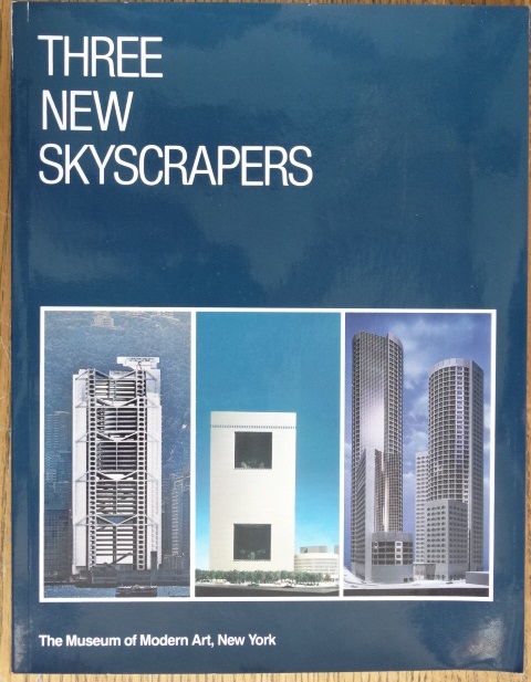 Three New Skyscrapers - Drexler, Arthur