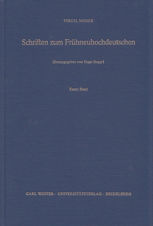 Schriften zum Frühneuhochdeutschen Band 1 - Moser, Virgil und Hugo (Hrsg.) Stopp