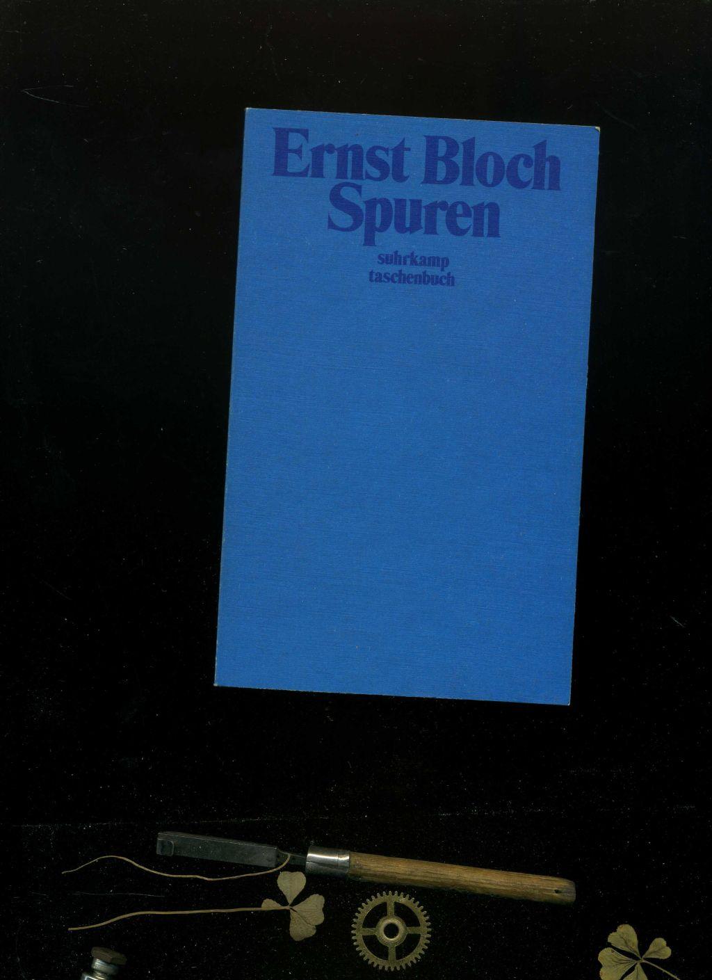 Spuren. - Bloch, Ernst