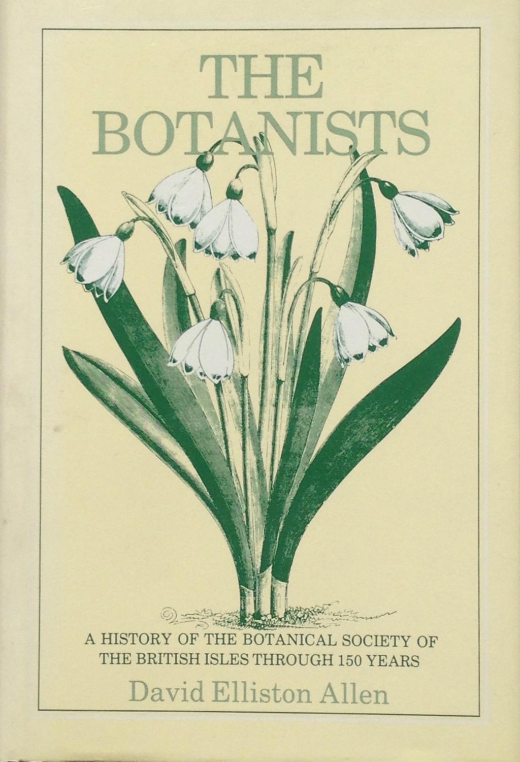 The botanists a history of the Botanical Society of the British Isls