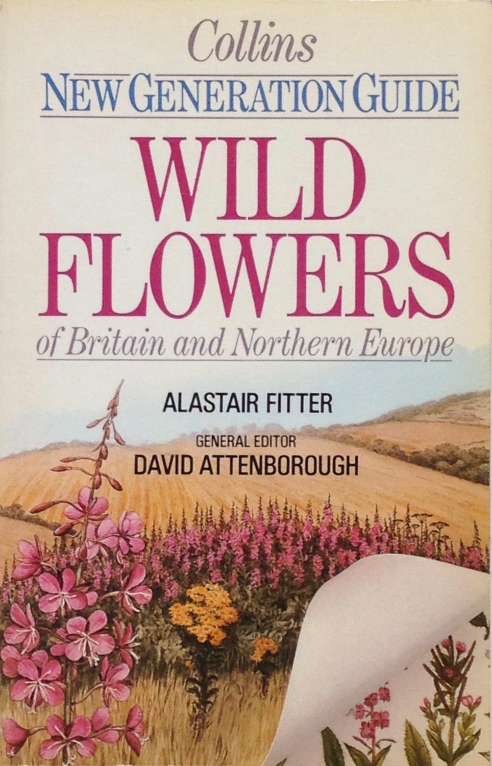 Wild flowers of Britain and northern Europe by Fitter, A. V.g. Paper