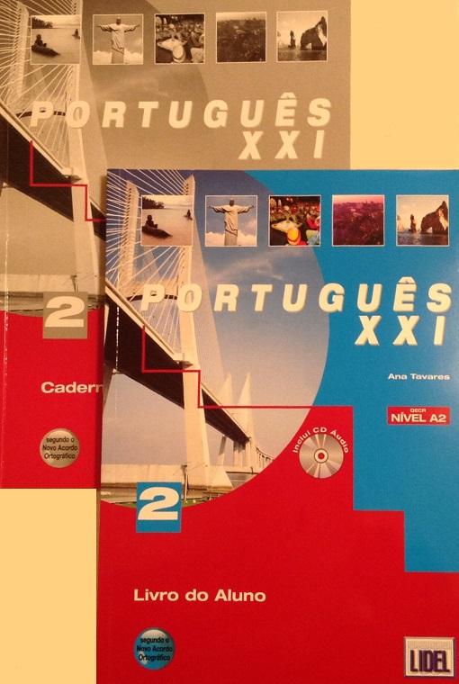 Português XXI Package 2 (Livro do Aluno, Caderno de Exercícios, CD Audio) Nível A2 (Novo acordo). - Tavares, Ana