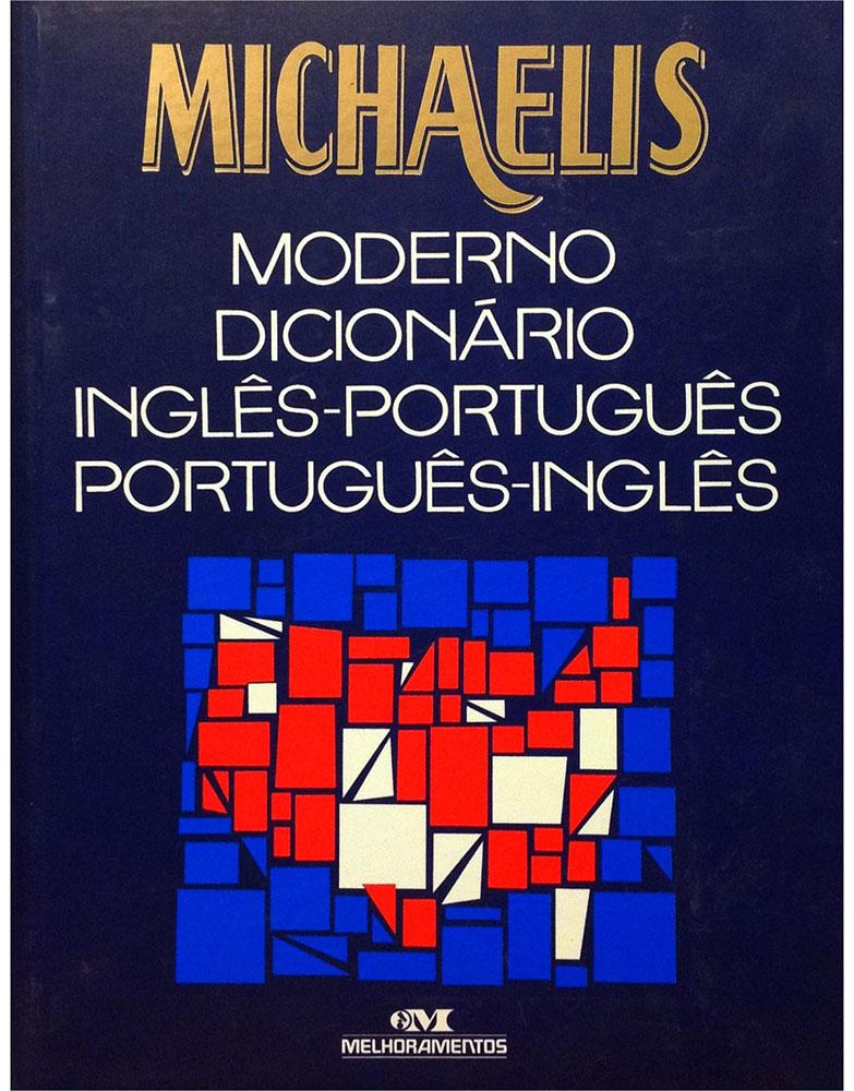 Michaelis Moderno Dicionario Inglês-Português Português-Inglês - Weiszflog, Walter (ed.)