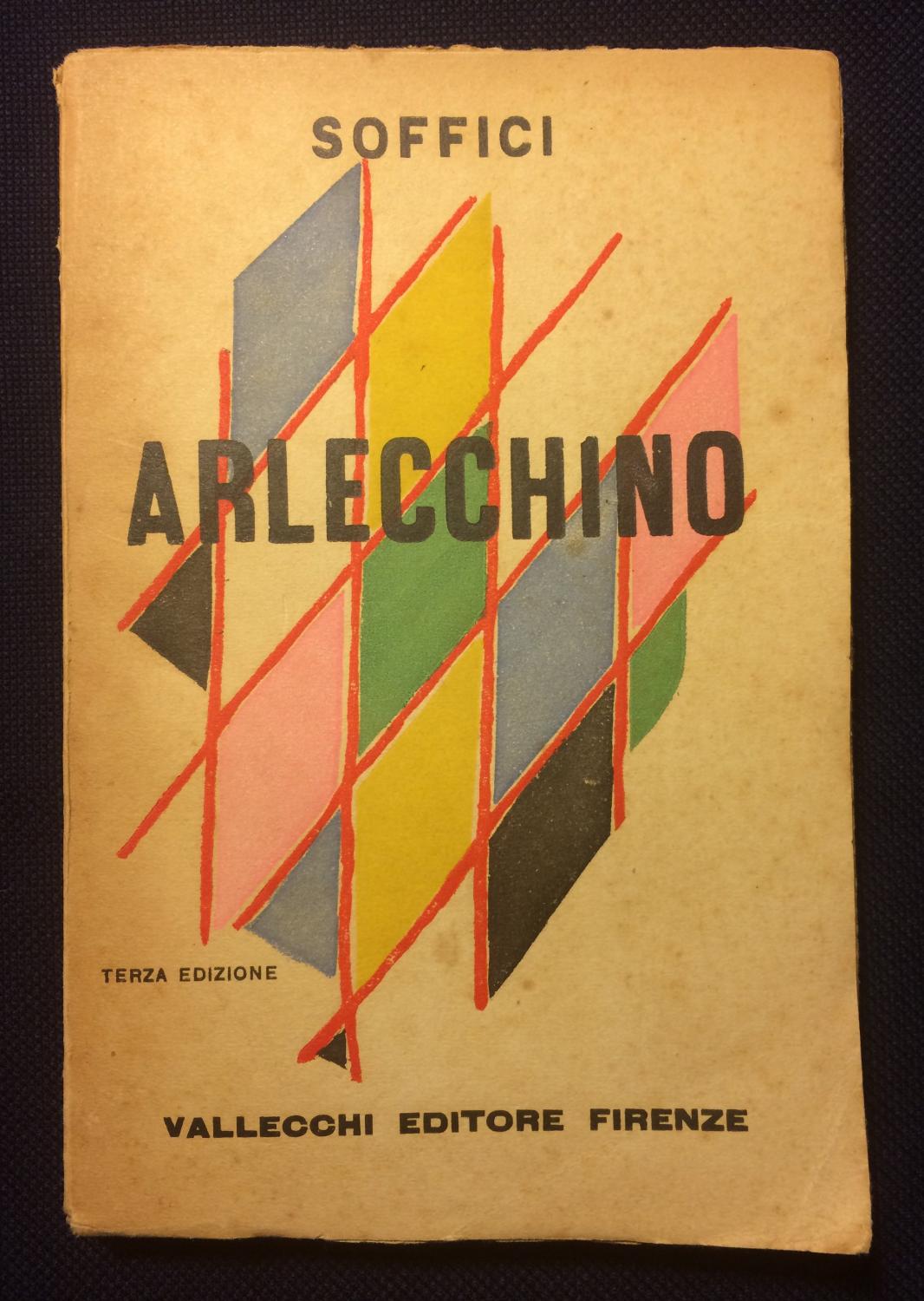 Arlecchino. Terza edizione. by Soffici, Ardengo: (1921) | Libreria ...