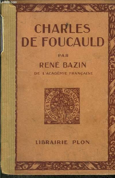 CHARLES DE FOUCAULD - BAZIN RENE