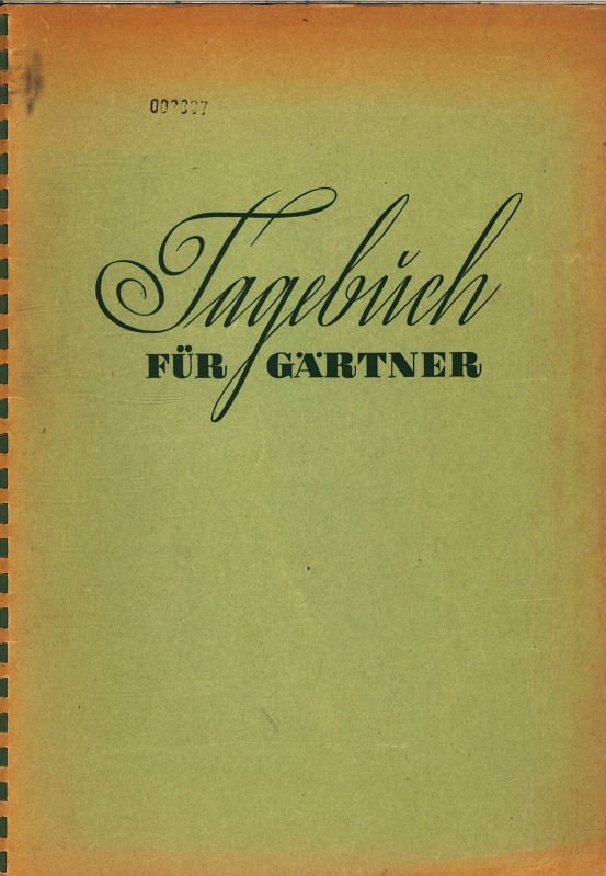 Tagebuch für Gärtner. by Meier, Waldemar und Walter Zbinden Softcover