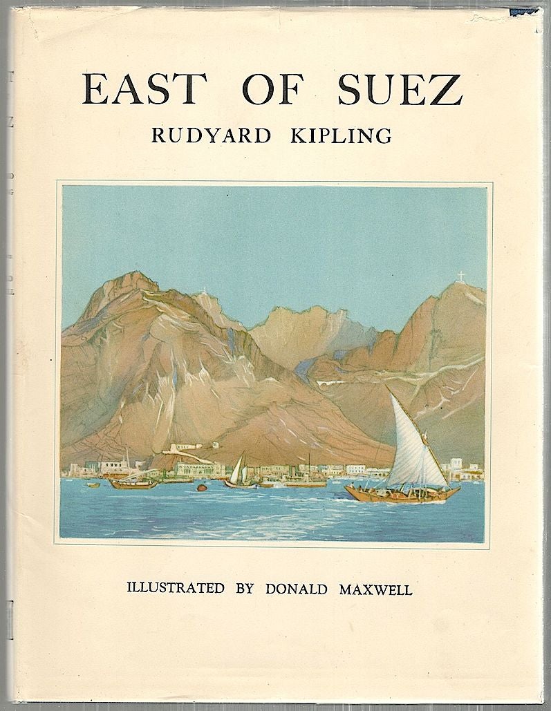 East of Suez; Being a Selection of Eastern Verses from the Poetical