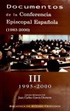 Documentos de la Conferencia Episcopal Española (1983-2000). Vol. III:1995-2000 - Conferencia Episcopal Española