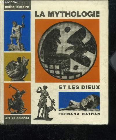 LA MYTHOLOGIE ET LES DIEUX - GRIMAL PIERRE