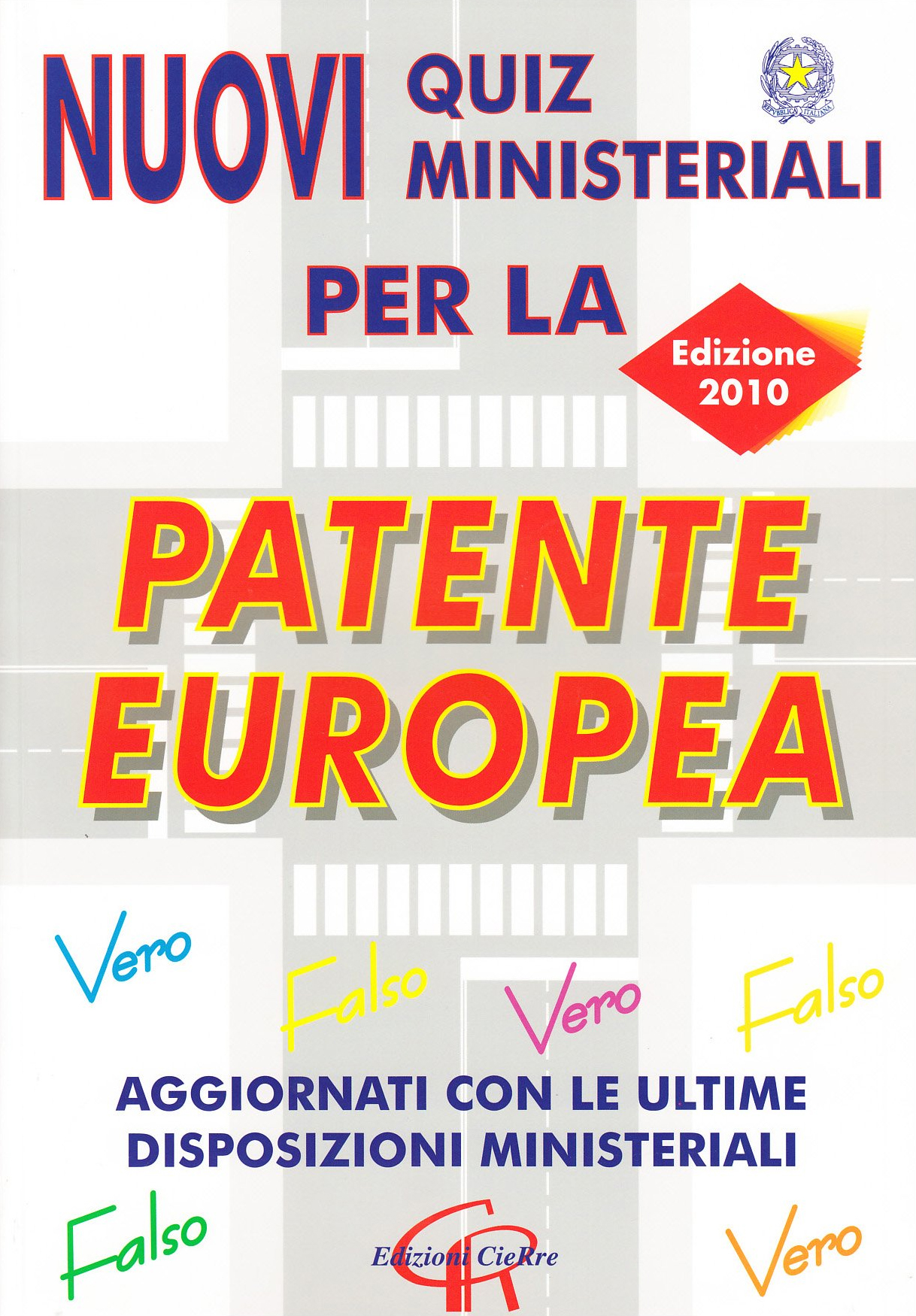 Nuovi Quiz Ministeriali per la Patente Europea