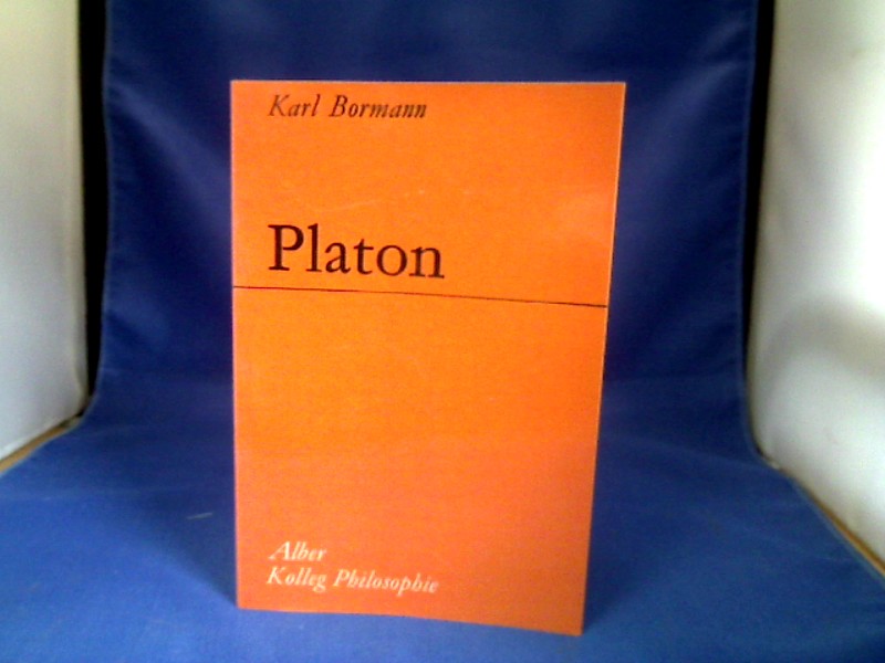 Platon. Kolleg Philosophie. - Bormann, Karl.