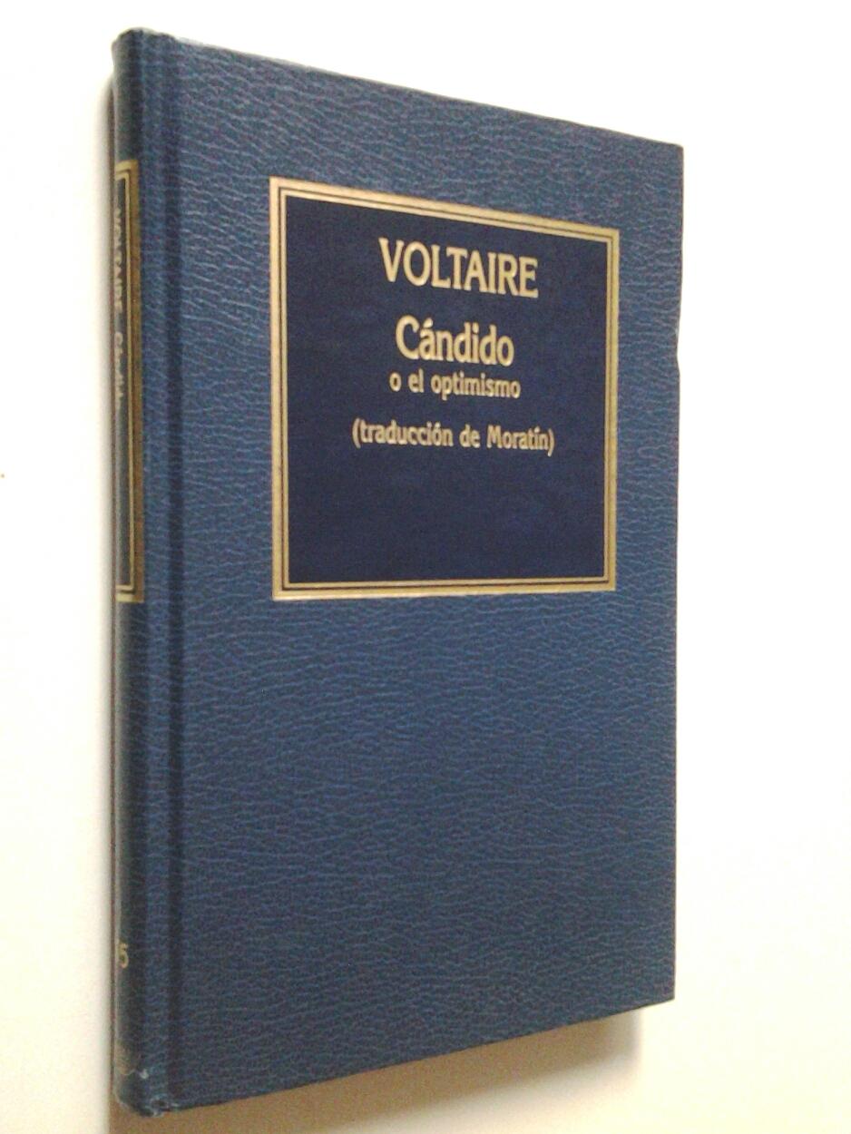 Cándido o el optimismo - Voltaire (Traducción de Leandro Fernández de Moratín)