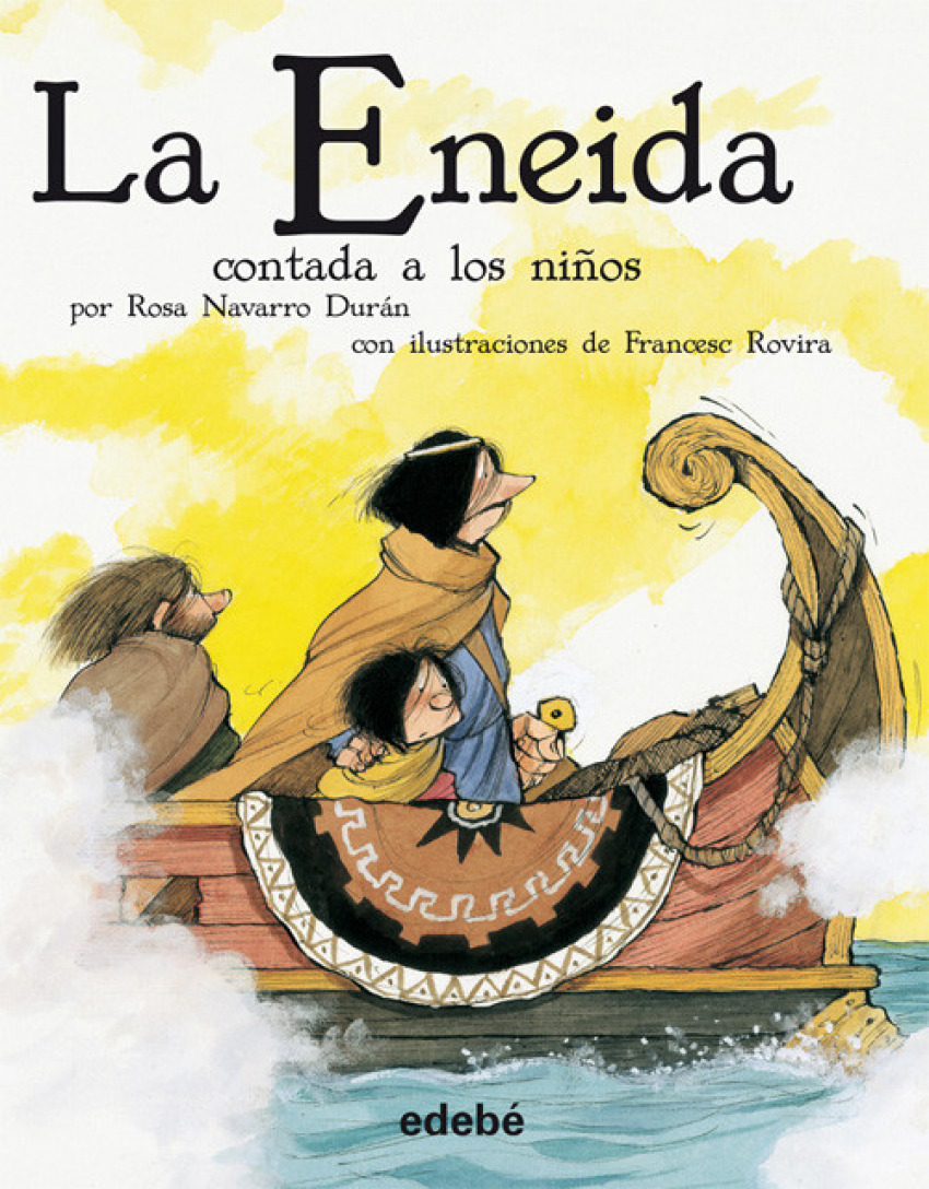 La Eneida contada a los niños (versión escolar en rústica) - Publio Virgilio Marón Edebé (obra colectiva)