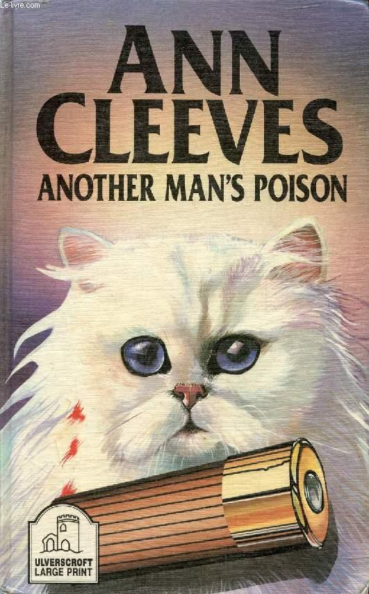 ANOTHER MAN'S POISON - CLEEVES ANN