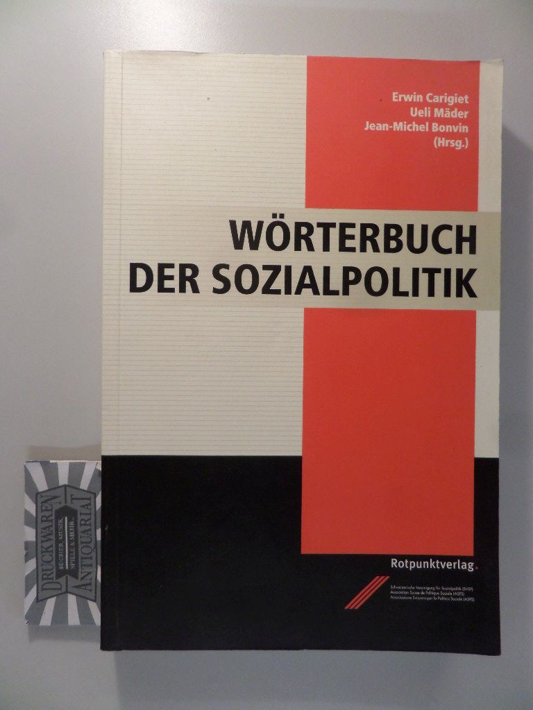 Wörterbuch der Sozialpolitik. - Carigiet, Erwin (Hrsg.)