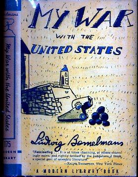 MY WAR WITH THE UNITED STATES: ML# 175.2; FIRST MODERN LIBRARY EDITION, 1941. BEMELMANS, LUDWIG, Written and Illustrated by; famous for his Madeline