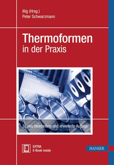 Thermoformen in der Praxis - Peter Schwarzmann