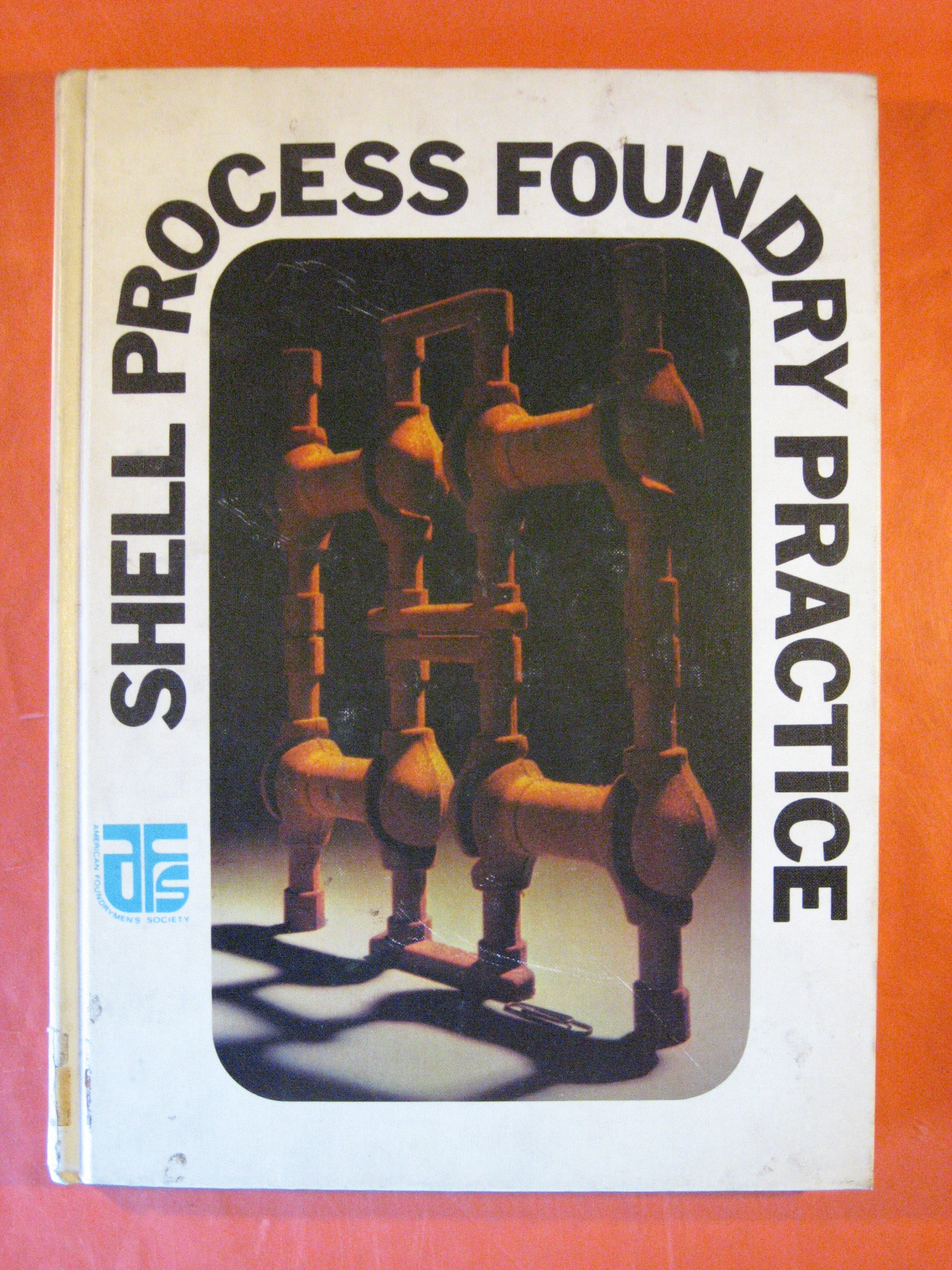 Shell Process Foundry Practice By No Author Good Oversize Hardback