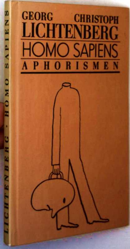 Homo Sapiens, Aphrismen (mit Schwarzweiß-Illustrationen) - Georg Christoph Lichtenberg, Rolf S. Müller (Zeichner)