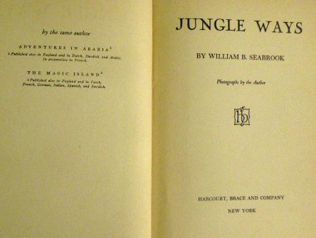 Jungle Ways by William B. Seabrook: Good Hardcover (1931) | JDBFamily