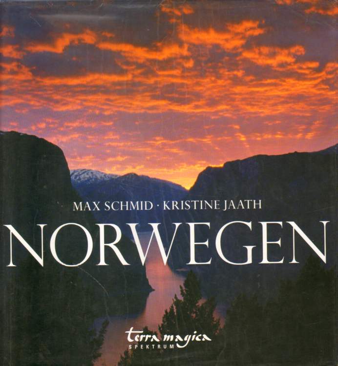 Norwegen. - Schmid, Max und Kristine Jaath