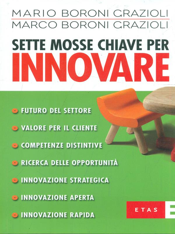 Sette mosse chiave per Innovare - Boroni Grazioli, Mario e Marco